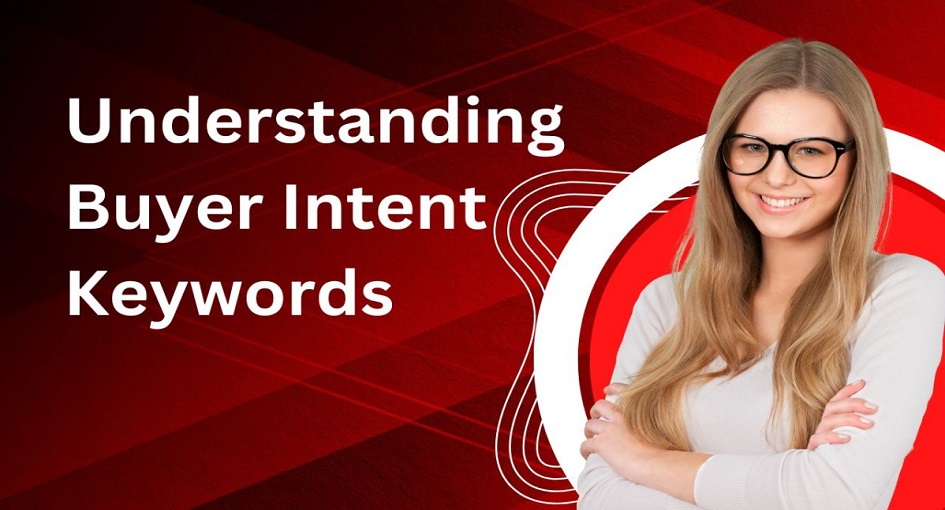 Finding the Buyer Intent Keywords in SEO