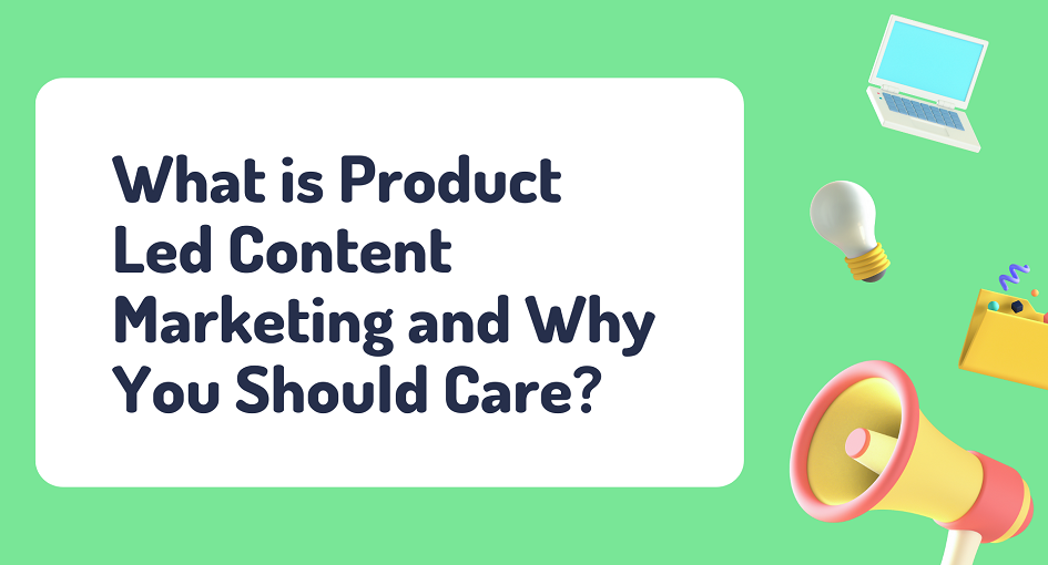 Product-Led Content Definition