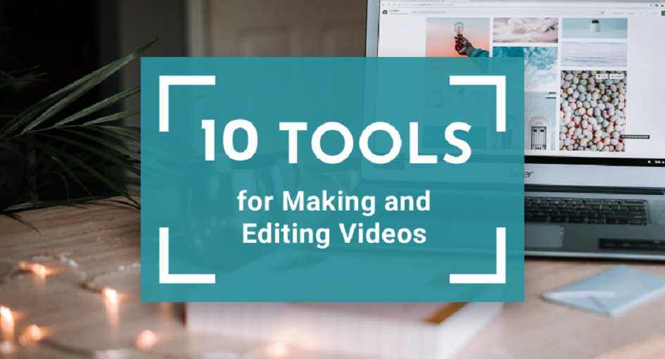 Top 5 Video Editing Tools Why to Choose Them