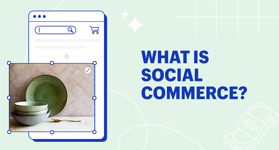 Top Social Commerce Tips & The Best Practices
