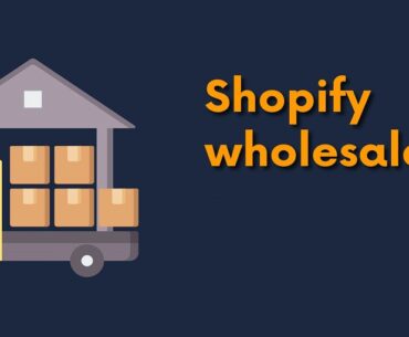 shopify wholesale