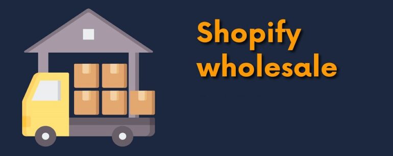 shopify wholesale